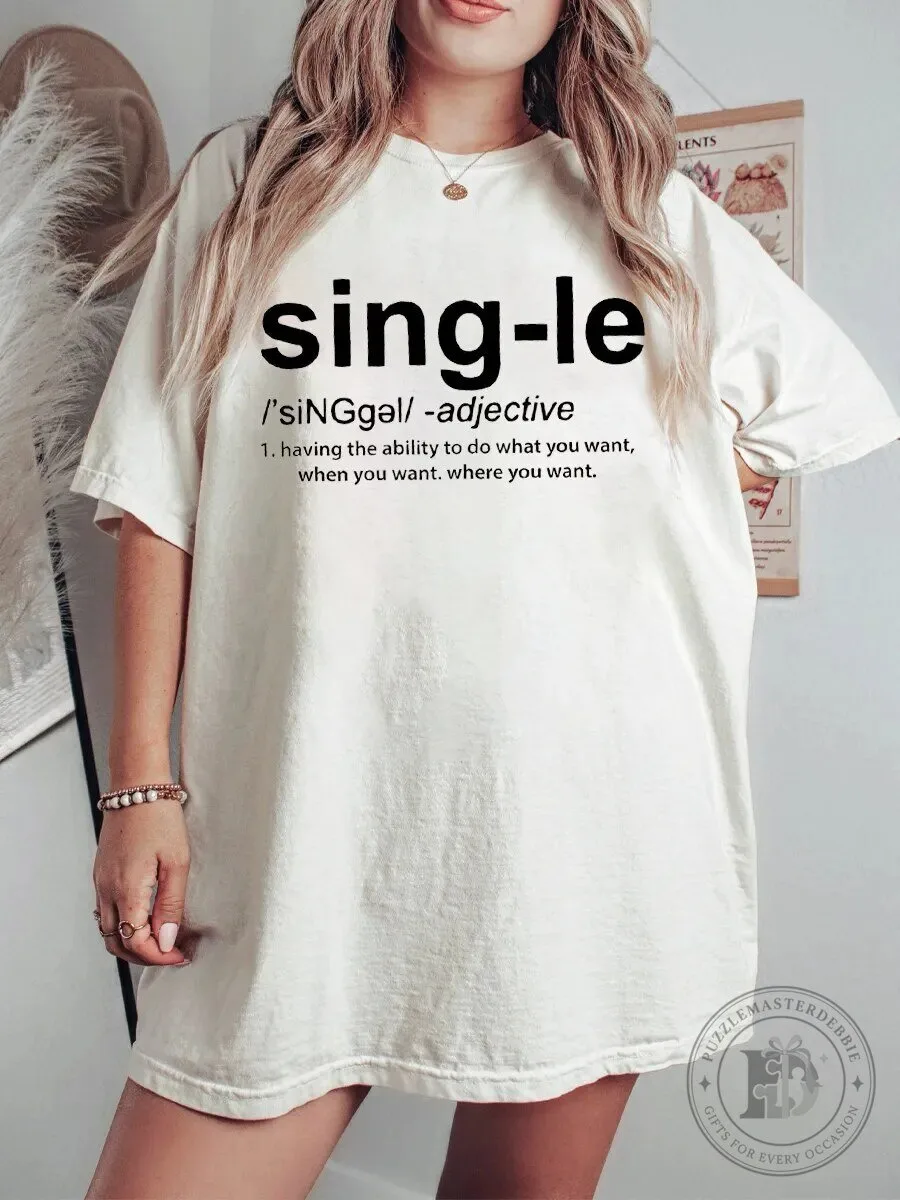 Single Definition Funny Quote T-Shirt for Women, Humorous Saying Tee