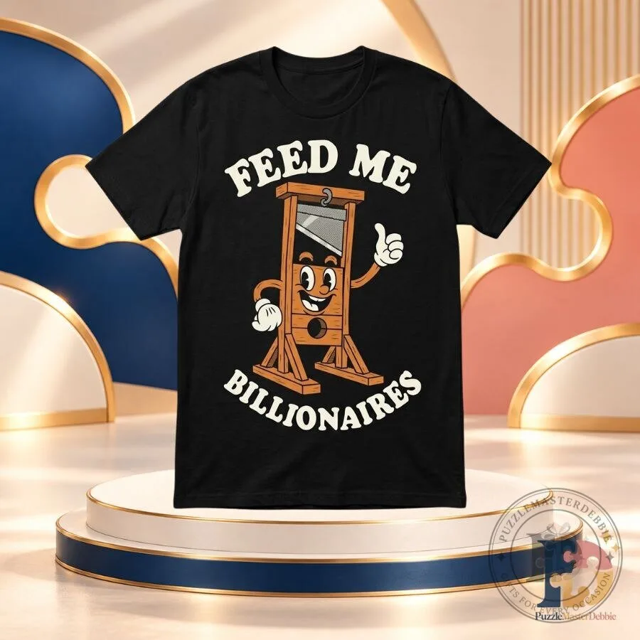 Feed Me Billionaires T-Shirt Punk With A Camera Graphic Tee