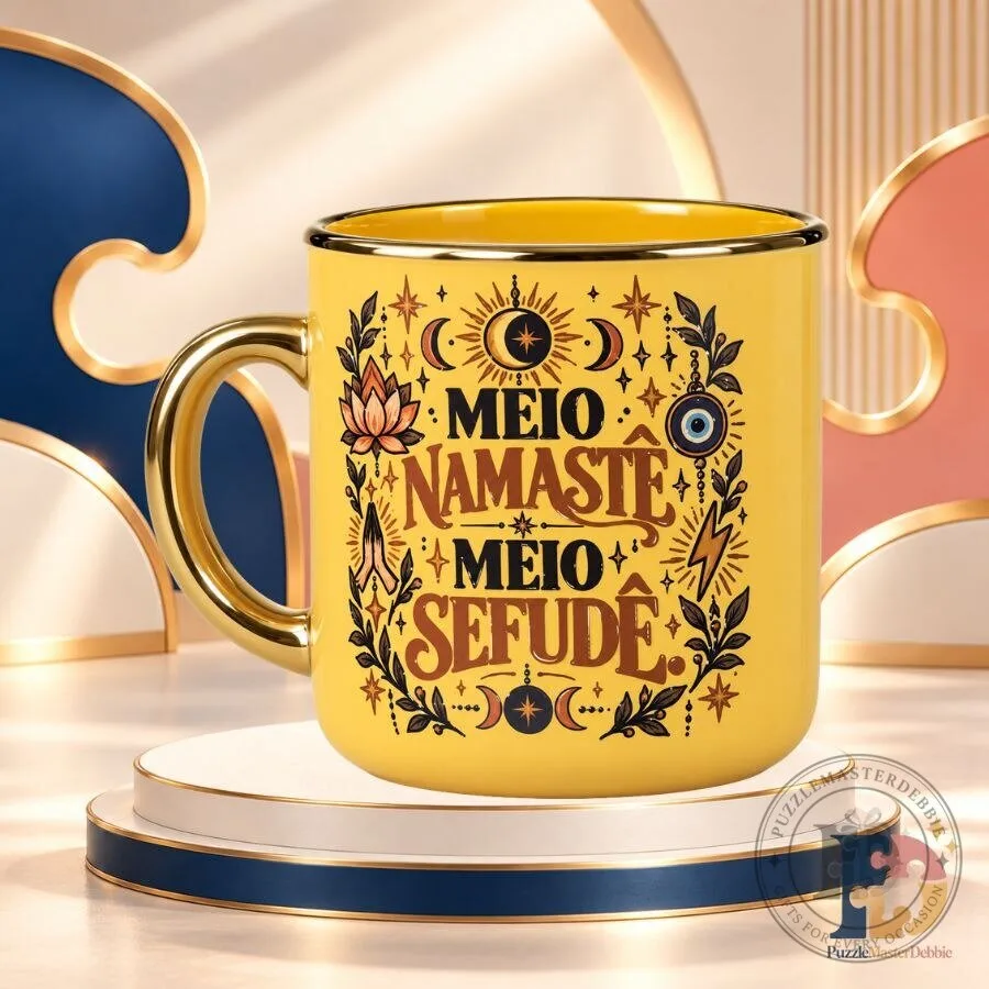 Meio Namastê Meio Se Fude Coffee Mug Funny Brazilian Humor Gift