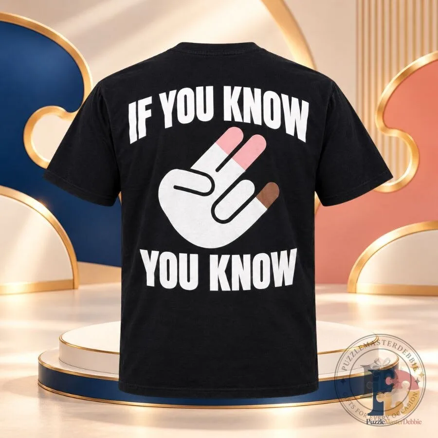 If You Know You Know Shirt IYKYK Funny Inside Joke Graphic Tee